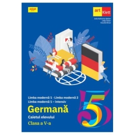 Limba Germana. Caietul elevului. Clasa a 5-a. Limba moderna 1  2  1 intensiv - Julia Katharina Weber