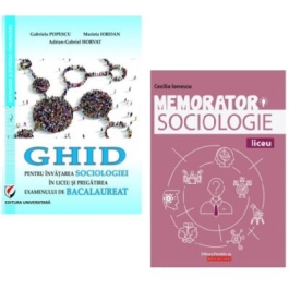 Pachet Sociologie pentru liceu si pregatirea examenului de bacalaureat Ghid pentru invatare si Memorator - Gabriela Popescu Cecilia Ionescu