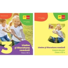 Pachet Limba si literatura romana pentru clasa a 3-a. Manual si Caietul elevului - Cleopatra Mihailescu Tudora Pitila