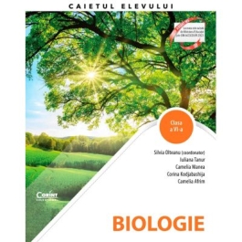 Biologie. Caietul elevului clasa a 6-a - Silvia Olteanu