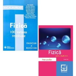 Pachet Bacalaureat Fizica 2024. 100 variante rezolvate si Memorator clasele 9-12 - Doru Badiu Emilia Poll
