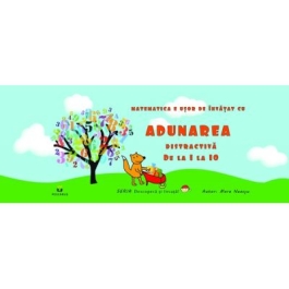 Adunarea distractiva de la 1 la 10 - Mara Neacsu