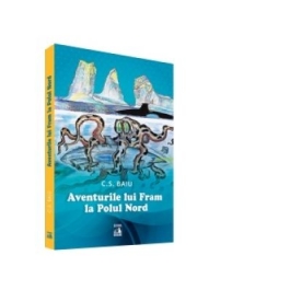 Aventurile lui Fram la Polul Nord - Cosmin Baiu