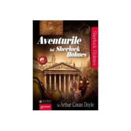 Aventurile lui Sherlock Holmes Volumul II - Sir Arthur Conan Doyle