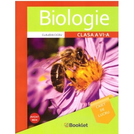 Biologie. Caiet pentru clasa 6 - Claudia Ciceu
