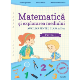 Auxiliar pentru clasa a II-a. Matematica si explorarea mediului semestrul I - Aurelia Seulean