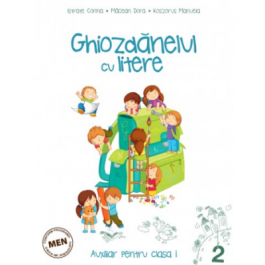 Auxiliar pentru clasa I - Ghiozdanelul cu litere – semestrul al II-lea - Corina Istrate