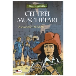 Cei trei muschetari - Alexandre Dumas
