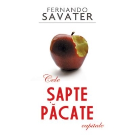 Cele sapte pacate capitale - Fernando Savater