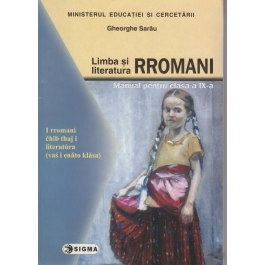 Limba si literatura rromani pentru clasa a IX-a - Gheorghe Sarau