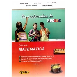 Cu matematica la rucsac, la scoala, acasa, in comunitate, clasa a III-a, sem I