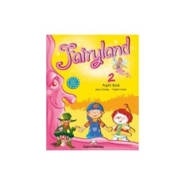 Fairyland 2, Pachetul elevului, manual+Multi-ROM. Curs de limba engleza - Virginia Evans