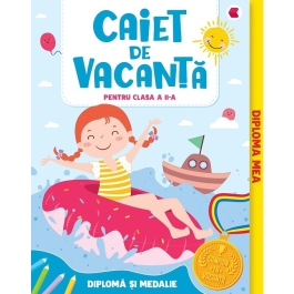 Caiet de vacanta - Clasa 2 - Aurelia Seulean, Marioara Minculescu, Elena Oltean