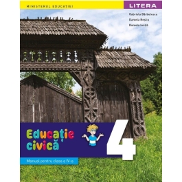 Educatie civica. Manual. Clasa a IV-a - Gabriela Barbulescu, Daniela Besliu, Daniela Ionita