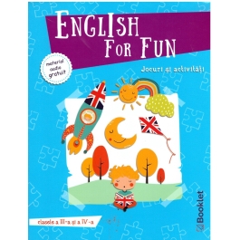 English for Fun – Jocuri si activitati pentru clasele a III-a si a IV-a