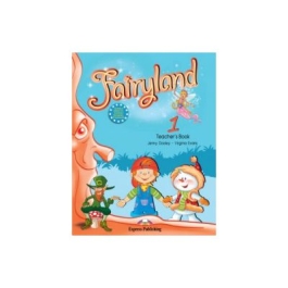 Fairyland 1, Teachers Book, with posters Curs de limba engleza - Virginia Evans