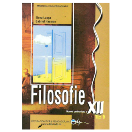 Manual filosofie de Tip B clasa a XII-a - Elena Lupsa