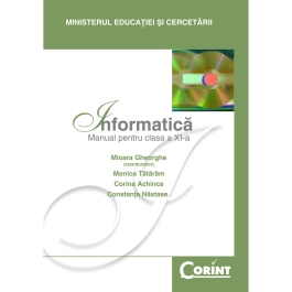 Informatica. Manual pentru clasa a XI-a - Mioara Gheorghe