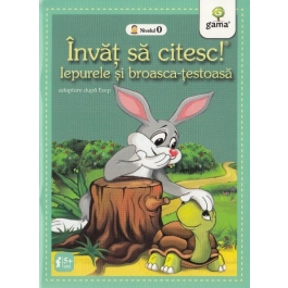 Invat sa citesc! Nivelul 0. Iepurele si broasca-testoasa - adaptare dupa Esop