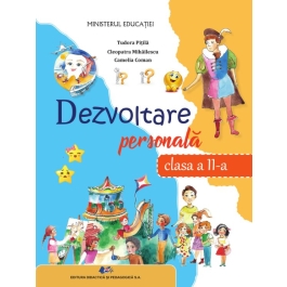 Dezvoltare personala. Clasa a II-a - Tudora Pitila, Cleopatra Mihailescu, Camelia Coman