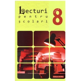 Lecturi pentru scolari de clasa a VIII-a - George Huzum