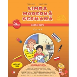 Limba moderna germana. Caiet de lucru. Clasa I - Naomi Achim, Eugenia Rosian