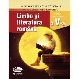 Manual pentru Limba si literatura romana, clasa a V-a. Include editia digitala - Mariana Norel