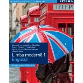 Limba moderna 1. Limba engleza. Manual. Clasa a 7-a - Emma Heyderman, Fiona Mauchline, Patrick Howarth, Patricia Reilly, Daniel Morris, Ana-Magdalena Iordăchescu, Mariana Stoenescu