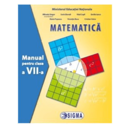 Manual de matematica pentru clasa a VII-a - Mihaela Singer, Sorin Borodi, Vlad Copil, Emilia Iancu, Maria Popescu, Vicentiu Rusu, Cristian Voica