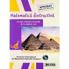 Matematica distractiva. Clasa pregatitoare si clasele I-IV - Colectiv de autori