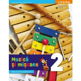Muzica si miscare. Manual clasa a 2-a - Irinel Beatrice Nicoara