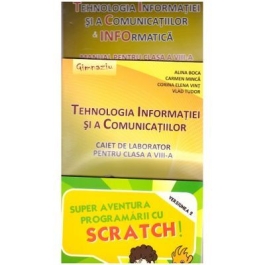 Pachet Tehnologia Informatiei si a Comunicatiilor clasa a VIII-a + SCRATCH