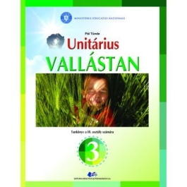 Religie. Cultul Unitarian. Manual pentru clasa III - Pal Tunde