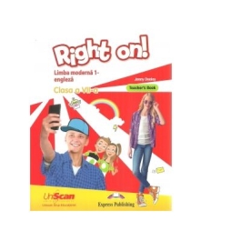 Right on! Limba moderna 1 engleza. Clasa a VII-a Teacher s Book - Jenny Dooley
