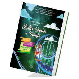 5 misiuni distractive intr-un Roller Coaster de Vacanta Matematica si stiinte Clasa a VII-a caiet de vacanta - Florentina Enea