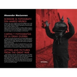 Scrisori si fotografii din marele razboi - Alexander MacLennan