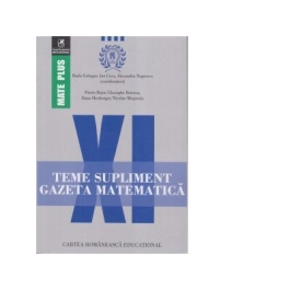 Teme supliment. Gazeta Matematica. Clasa a 11-a - Radu Gologan, Ion Cicu, Alexandru Negrescu
