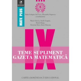 Teme supliment. Gazeta Matematica. Clasa a 9-a - Radu Gologan