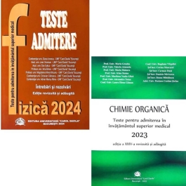 Pachet de teste Fizica si Chimie organica pentru admiterea in invatamantul superior medical 2024