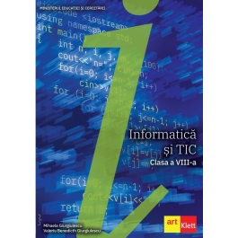 Informatica si TIC clasa a 8-a - Mihaela Giurgiulescu, Valeriu Benedicth Giurgiulescu