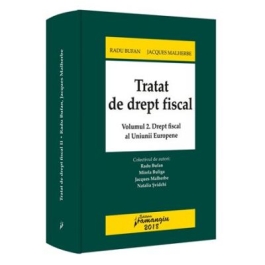 Tratat de drept fiscal. Volumul 2. Drept fiscal al Uniunii Europene